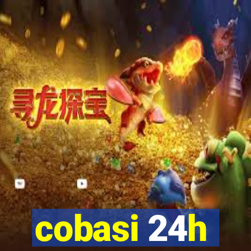 cobasi 24h