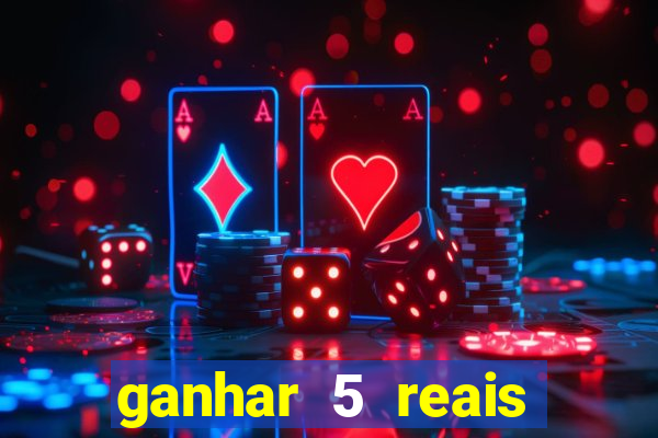 ganhar 5 reais agora pix