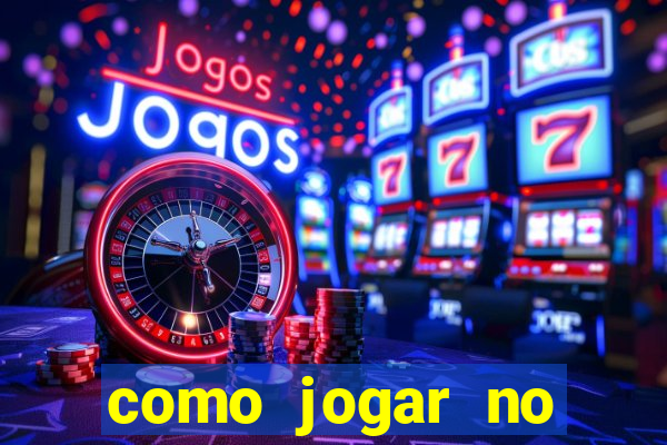 como jogar no tigrinho iniciante