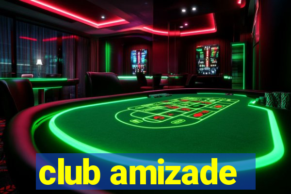 club amizade