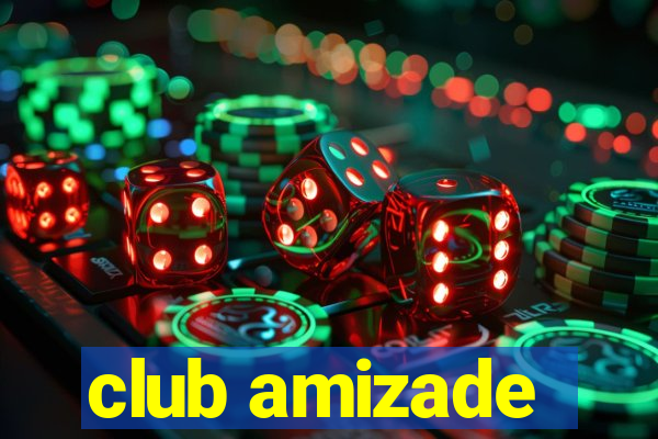 club amizade