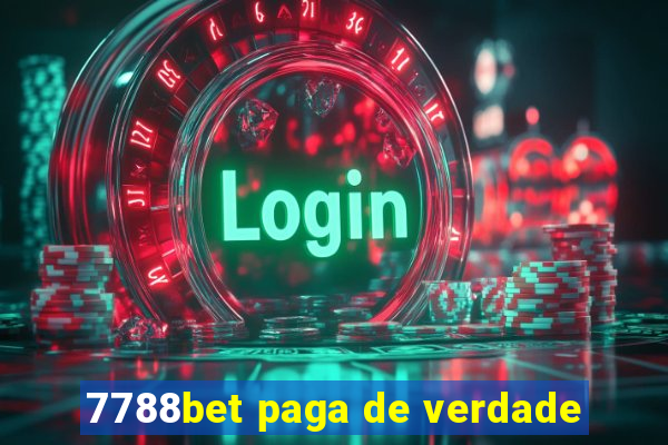 7788bet paga de verdade