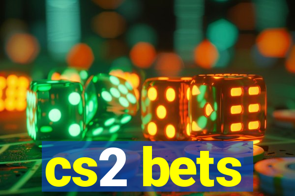 cs2 bets