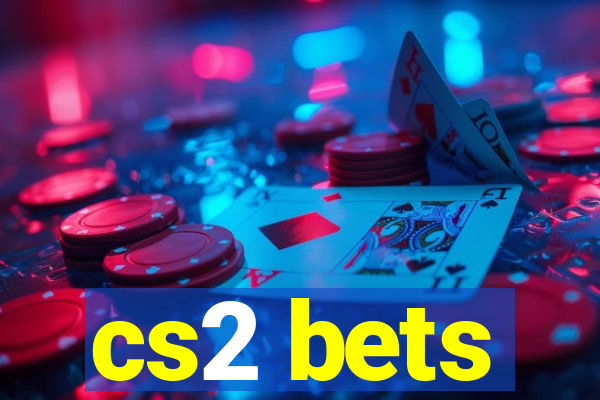 cs2 bets