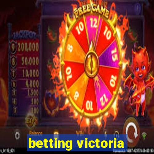 betting victoria