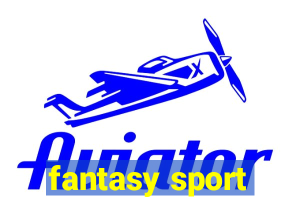 fantasy sport