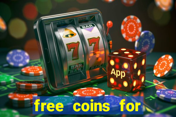 free coins for cash frenzy casino