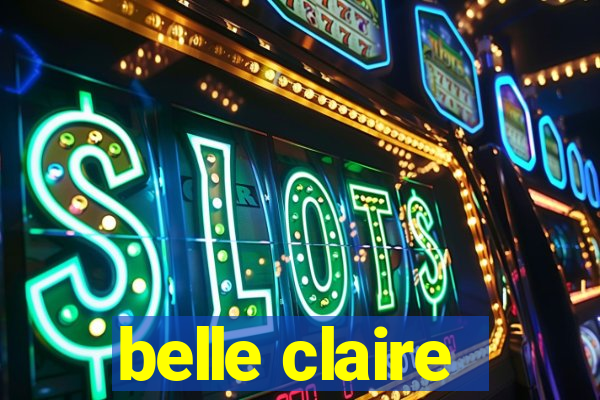 belle claire