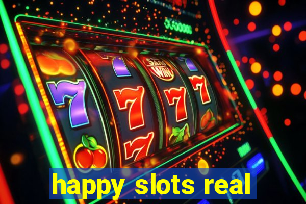 happy slots real