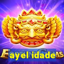 ayel idade