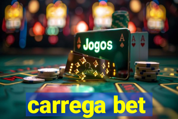 carrega bet