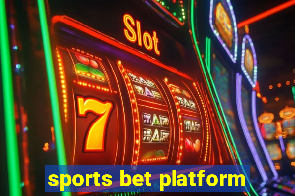 sports bet platform