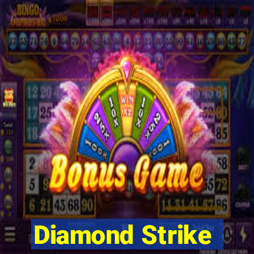 Diamond Strike