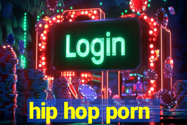 hip hop porn