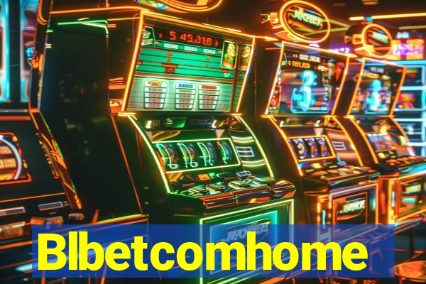 Blbetcomhome