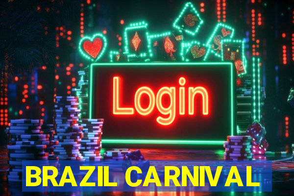 BRAZIL CARNIVAL