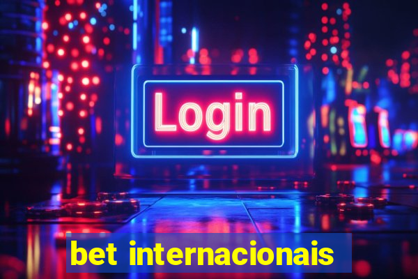 bet internacionais