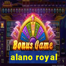 alano royal