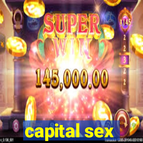 capital sex