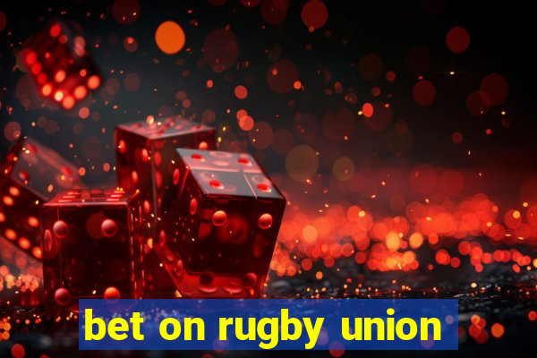 bet on rugby union