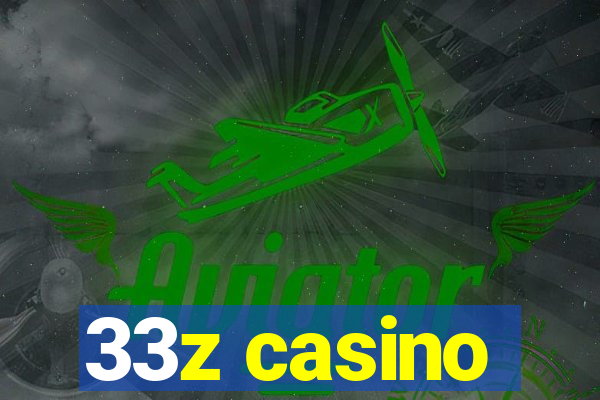 33z casino