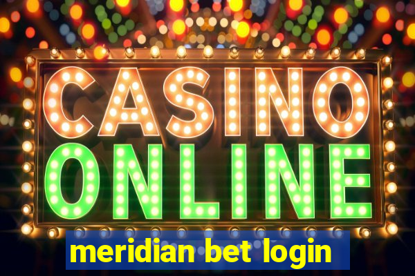 meridian bet login