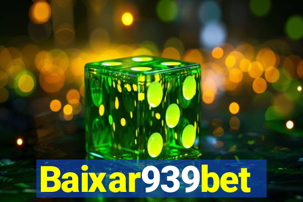 Baixar939bet