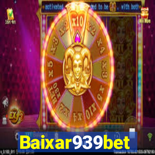 Baixar939bet