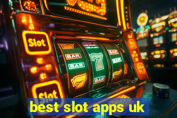 best slot apps uk