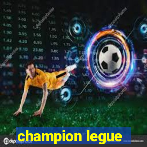 champion legue