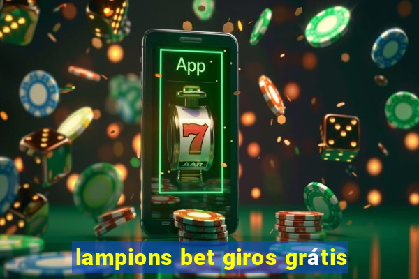 lampions bet giros grátis