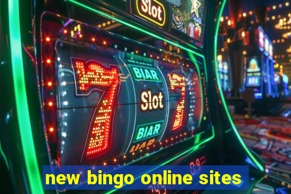 new bingo online sites