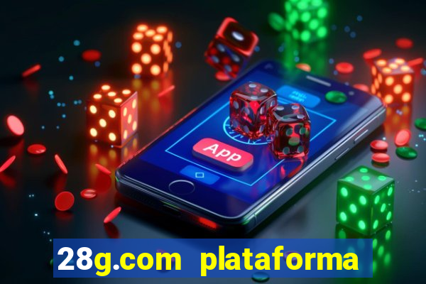 28g.com plataforma de jogos