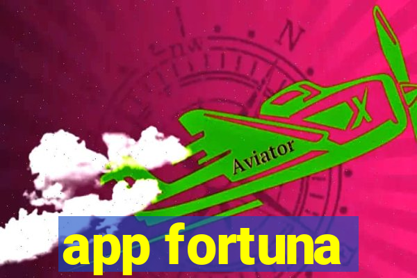 app fortuna