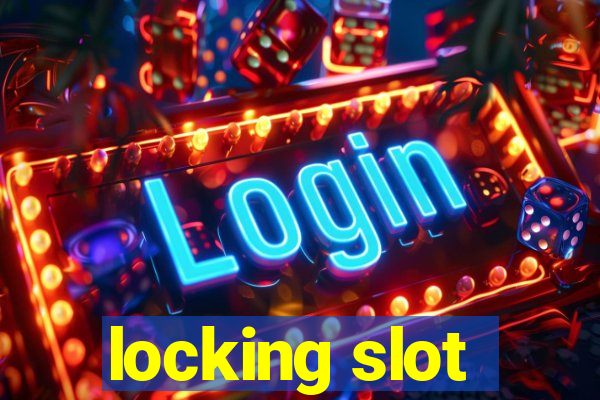 locking slot