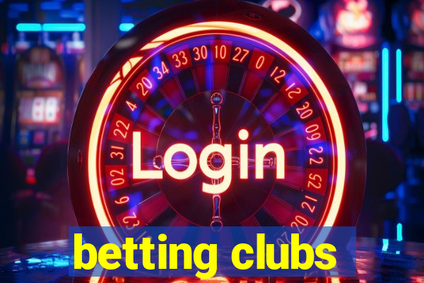 betting clubs