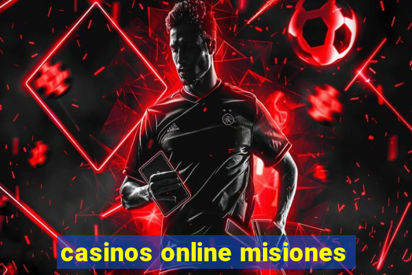 casinos online misiones