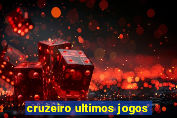 cruzeiro ultimos jogos