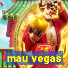 mau vegas