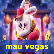 mau vegas