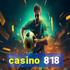 casino 818