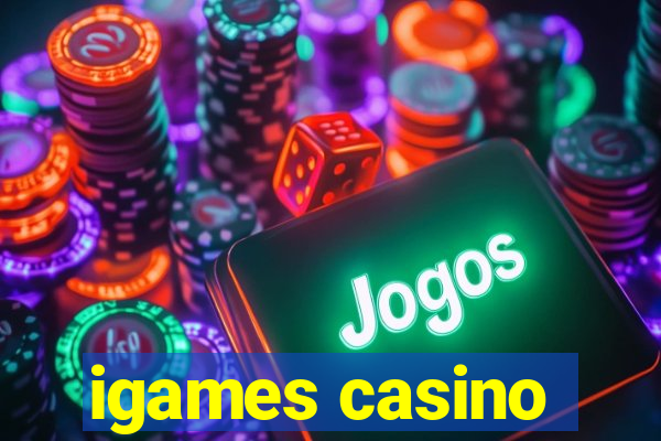 igames casino