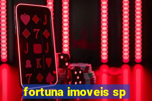 fortuna imoveis sp