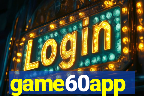 game60app