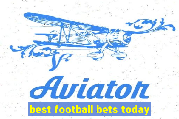 best football bets today