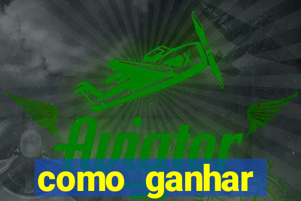 como ganhar dinheiro no casino online