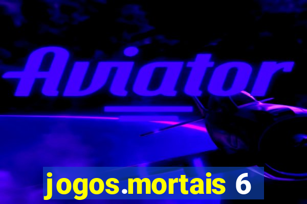 jogos.mortais 6