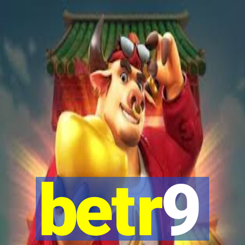 betr9