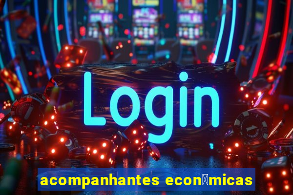 acompanhantes econ么micas