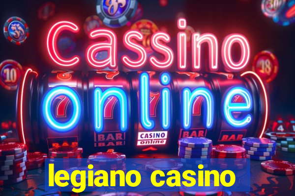 legiano casino